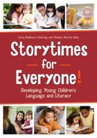 Storytimes for Everyone!: Developing Young Children's Language and Literacy 0838911692 Book Cover
