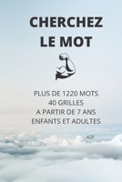 Cherchez le mot: Jeux m�l�s null Book Cover