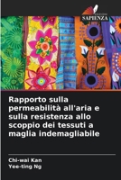 Rapporto sulla permeabilità all'aria e sulla resistenza allo scoppio dei tessuti a maglia indemagliabile (Italian Edition) 6207425618 Book Cover