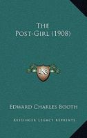 The Post-Girl B000EDOZ72 Book Cover