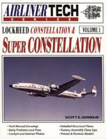 Lockheed Constellation & Super Constellation (AirlinerTech Series, Vol. 1) 1580070000 Book Cover