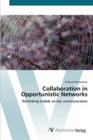 Collaboration in Opportunistic Networks 3639451155 Book Cover