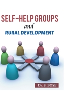 Self-help Groups and Rural Development 8180942007 Book Cover
