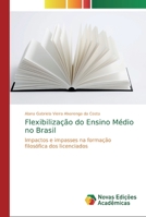 Flexibilização do Ensino Médio no Brasil 6139812003 Book Cover