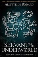 Servant of the Underworld 0857660314 Book Cover