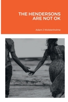 The Hendersons Are Not Ok 1471096025 Book Cover