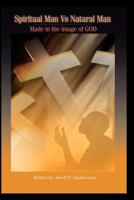 Spiritual Man Vs Natural Man 1450574505 Book Cover