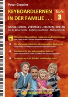 Keyboardlernen in der Familie (Stufe 3): Der Keyboardkurs für das Selbststudium zu Hause - Keyboardspielen in und mit der ganzen Familie 3755749033 Book Cover