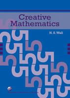 Creative Mathematics 0292710399 Book Cover