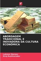 Abordagem Tradicional E Inovadora Da Cultura Económica 6205398117 Book Cover