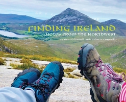 Finding Ireland: Notes from the Northwest 1527287289 Book Cover