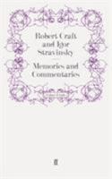 Memories and Commentaries: New One-Volume Edition 0571211631 Book Cover