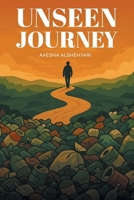Unseen Journey B0FPRNCCJP Book Cover