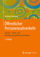 Öffentlicher Personennahverkehr: Technik – rechts- und betriebswirtschaftliche Grundlagen 3658220589 Book Cover