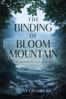 The Binding of Bloom Mountain B0DSR3BSBF Book Cover