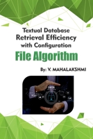 Textual Database Retrieval Efficiency with Configuration File Algorithm 1805295489 Book Cover