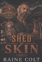 SHED SKIN (Copperhead MC) B0HGF6C8DS Book Cover