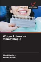 Wplyw koloru na stomatologie (Polish Edition) 6209397921 Book Cover