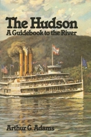 Hudson: A Guidebook to the River 0873954068 Book Cover