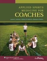 Applied Sports Medicine For Coaches 0781765498 Book Cover