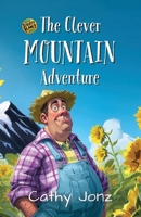 The Clever Mountain Adventure (Scruffy Planet) 1067124306 Book Cover