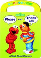 Please and Thank You: A Book about Manners (Play With Me Sesame) 0375842683 Book Cover