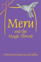 Meru And The Magic Thread 1553956036 Book Cover