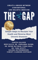 The Gap: Simple Steps to Reclaim Your Health and Reverse Most Chronic Diseases 1778035116 Book Cover