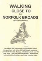 Walking Close to the Norfolk Broads 1907669558 Book Cover