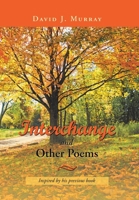 Interchange and Other Poems 1532080492 Book Cover