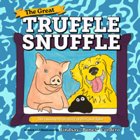 The Great Truffle Snuffle 146719610X Book Cover