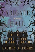 Abigale Hall 1510742867 Book Cover