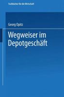 Wegweiser Im Depotgeschaft 3663125181 Book Cover