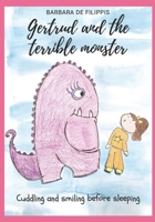 Gertrud and the terrible monster B08BDVMYCF Book Cover