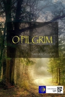 O PILGRIM (Portuguese Edition) B0CQJDGT7X Book Cover