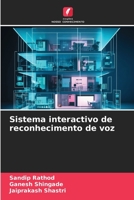 Sistema interactivo de reconhecimento de voz 6206051579 Book Cover