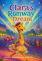 Clara’s Runway Dream 1818116987 Book Cover