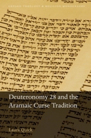 Deuteronomy 28 and the Aramaic Curse Tradition 0198810938 Book Cover