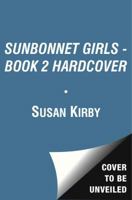 SUNBONNET GIRLS - BOOK 2 0689809751 Book Cover