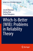 Which-Is-Better (Wib): Problems in Reliability Theory 303127315X Book Cover