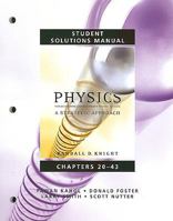 Student Solutions Manual for Physics for Scientists and Engineers: A Strategic Approach Vol 2 (Chs 20-43) for Physics for Scientists and Engineers: A Strategic ... with Modern Physics and MasteringPhy 0321513568 Book Cover