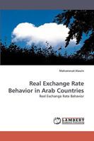 Real Exchange Rate Behavior in Arab Countries 3838319230 Book Cover