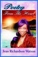 Poetry from the Heart 1418450146 Book Cover