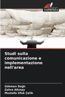 Studi sulla comunicazione e implementazione nell'area (Italian Edition) 6209359272 Book Cover