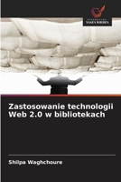 Zastosowanie technologii Web 2.0 w bibliotekach 6209101461 Book Cover