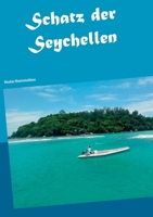 Schatz der Seychellen (German Edition) 3752629479 Book Cover
