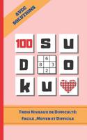 Sudoku: 100 Grilles Sudoku Classique. �DITION DE POCHE. FORMAT SP�CIALE VOYAGE OU VACANCES. DIVERS NIVEAUX DE DIFFICULT�. AVEC SOLUTIONS. Enfants et adultes. 1075560667 Book Cover