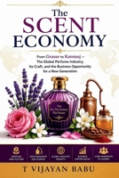The Scent Economy B0HC3C1NJ1 Book Cover