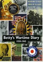 Betty's Wartime Diary 1939-1945 1854182218 Book Cover