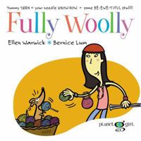 Fully Woolly (Planet Girl) 1553377982 Book Cover